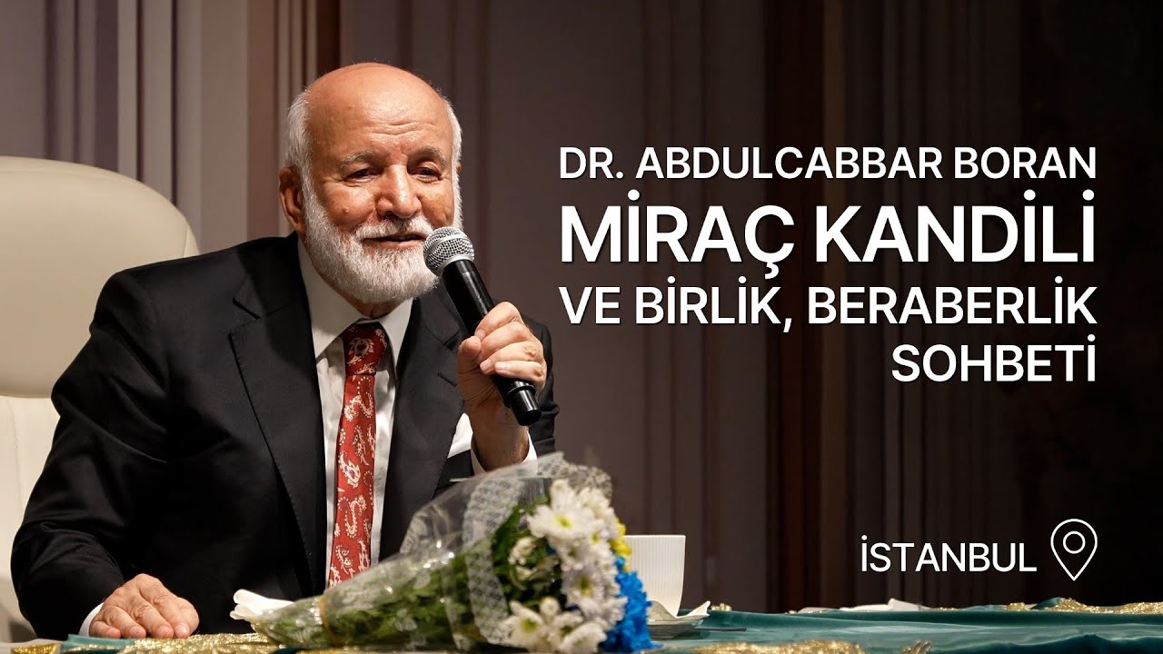 Miraç Kandili Özel Program – Dr. Abdulcabbar Boran ile