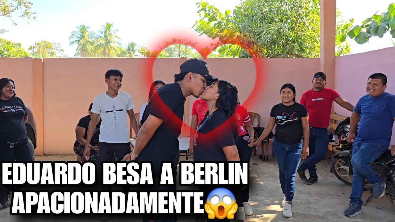 EDUARDO Y BERLIN Se Comen Besos Enfrente De Todos😱  Quedamos Boca Abierta Al Mirarlos😧