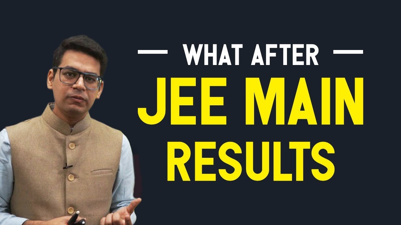 JEE Main 2020 Results | What after JEE Main | Live with Anup Sir
