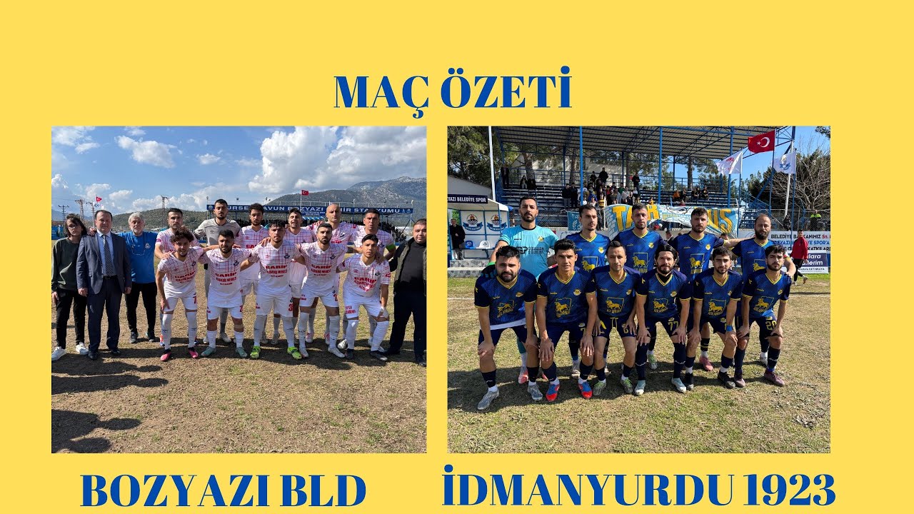 BOZYAZI BLD: 1 - İDMANYURDU 1923: 1 (MAÇ ÖZETİ - 2 MART 2025)
