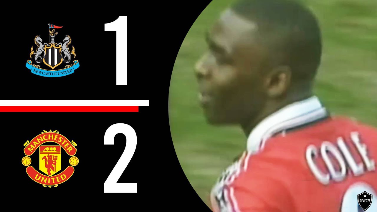 Newcastle United v Manchester United | Andy Cole nets TWO at St.James' Park | HIGHLIGHTS | 1998/1999