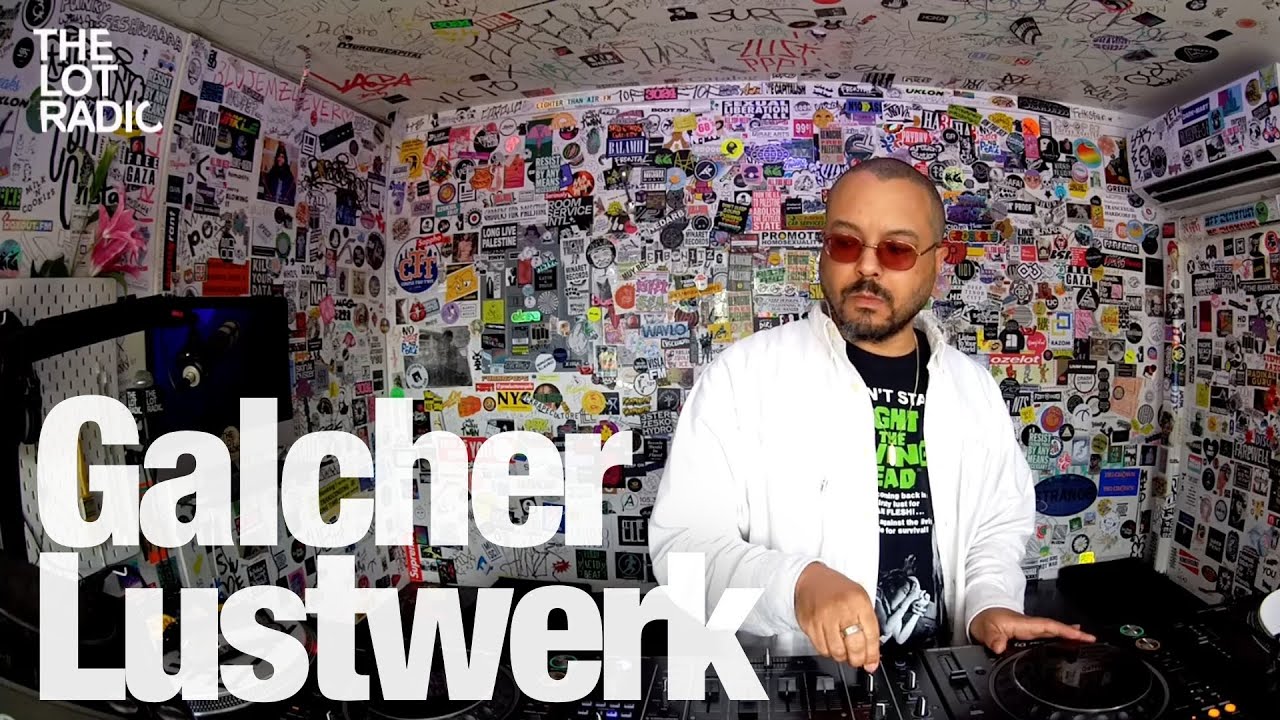 Galcher Lustwerk @TheLotRadio 05-17-2024