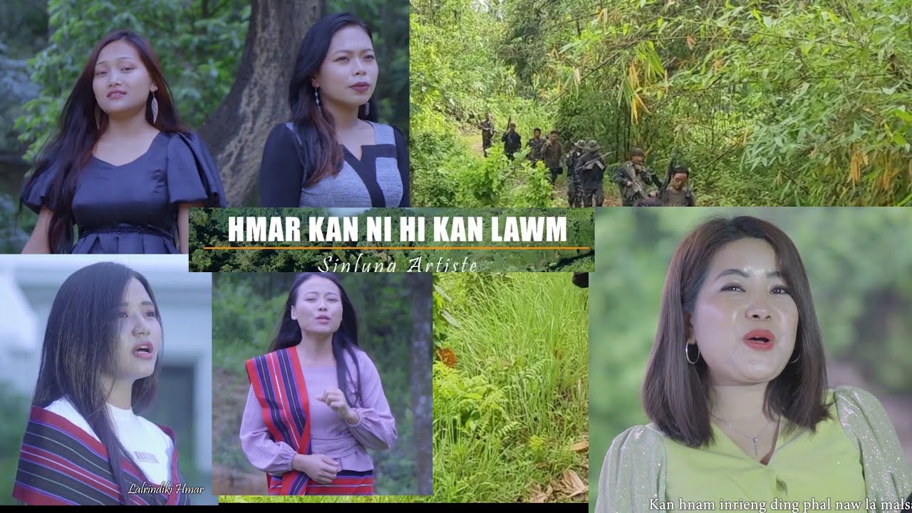 HMAR KAN NI HI KAN LAWM || SINLUNG ARTISTE