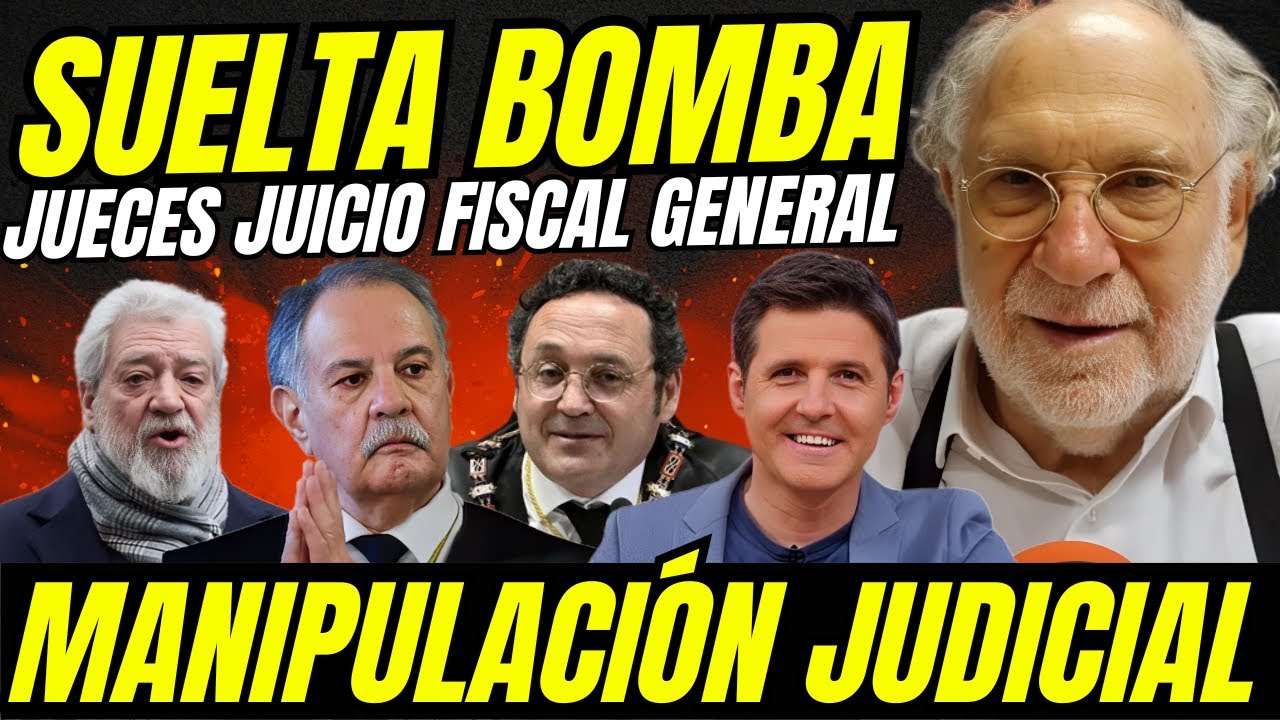 EKAIZER SUELTA BOMBA JUEZ HURTADO Y MANIPULACI&Oacute;N MIGUEL &Aacute;NGEL RODR&Iacute;GUEZ JUECES JUICIO FISCAL GENERAL
