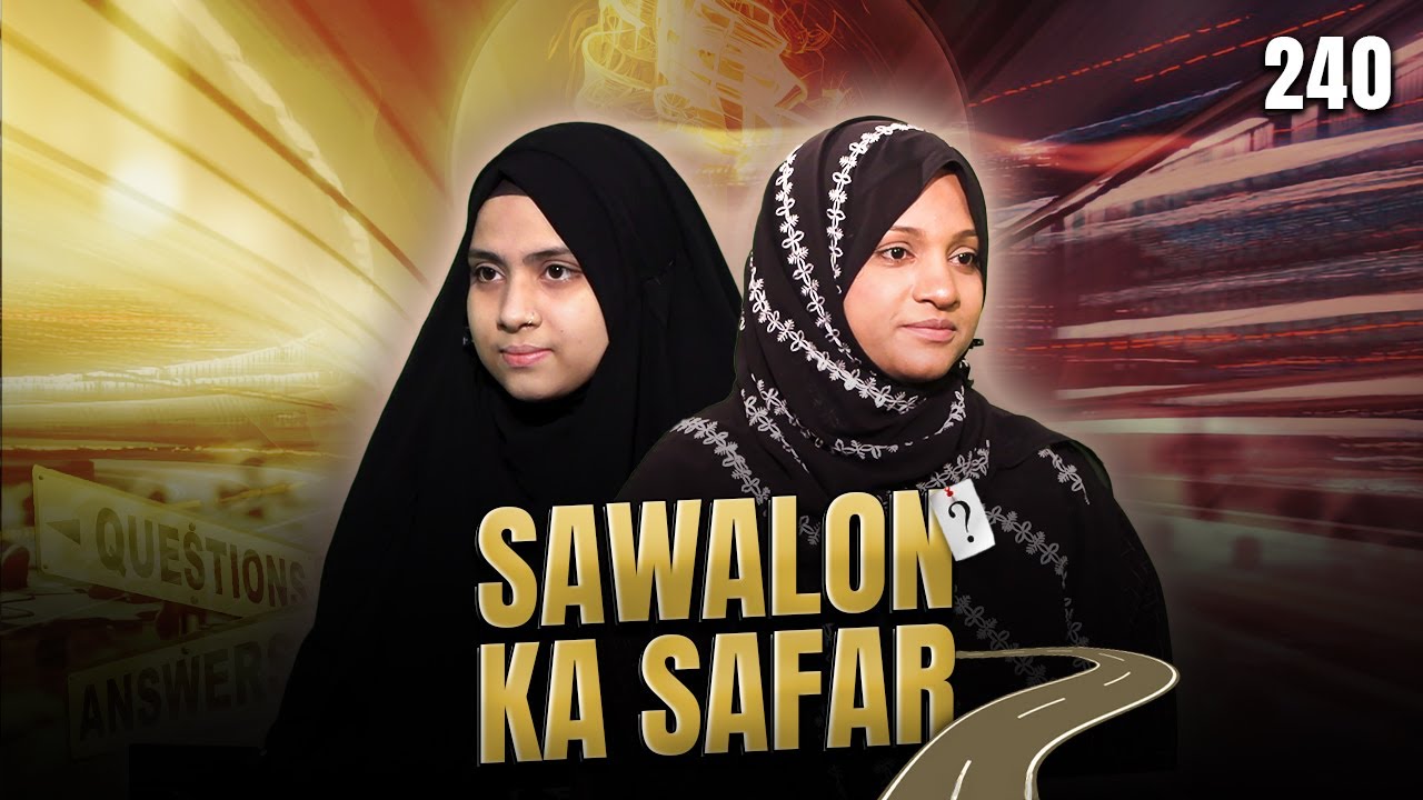 Sawalon Ka Safar || Episode 240 || Season 04 || Sayed Nastaaeen Fatima || Tarannum Mirza