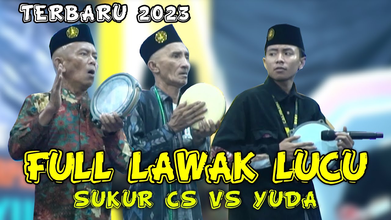 LAWAK SUKKUR CS VS YUDA TERBARU - Perform di PP An Nasyiin Grujugan Larangan Pamekasan