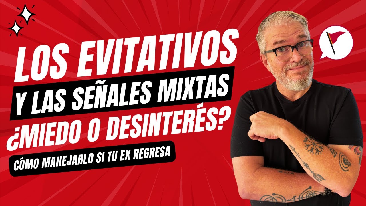 LA AUTOPSIA DE TU RELACIÓN:  El EVITATIVO con miedo vs. El EVITATIVO desinteresado