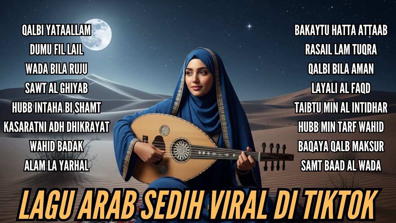 😭Full Album Lagu Arab Sedih untuk Jiwa yang Lelah | Lagu Galau Paling Dalam, Bikin Nangis & Tenang