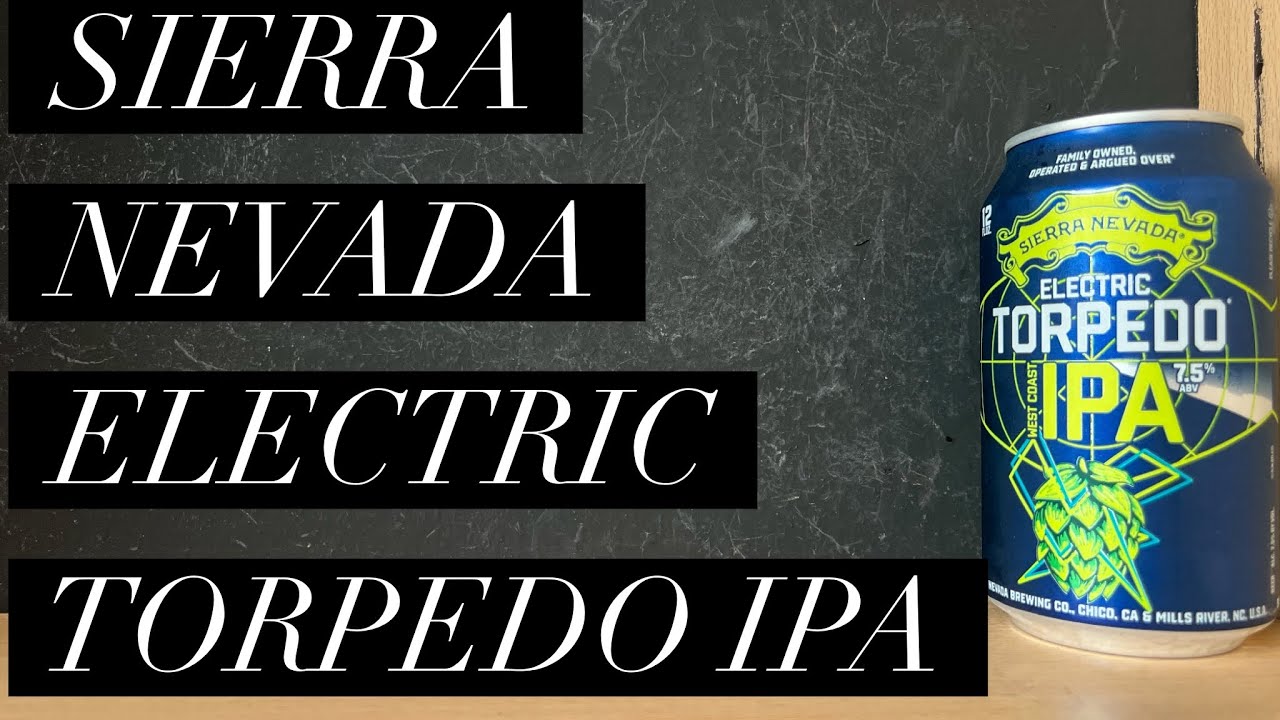 Обзор пива Sierra Nevada Electric Torpedo IPA, пивоварня Sierra Nevada Brewing Company, American ...