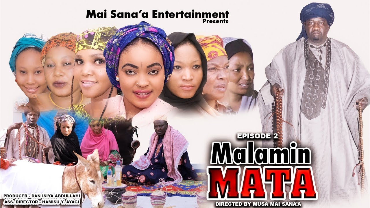 MALAMIN MATA Full Episode 2 (Original Hausa Series) Full Hd 2022