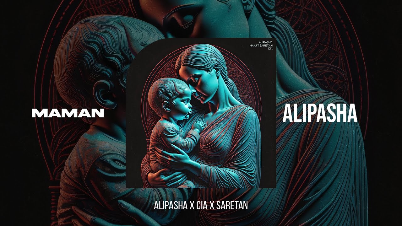 Alipasha - Maman (Feat. Haajit Saretan & CIA) | OFFICIAL TRACK