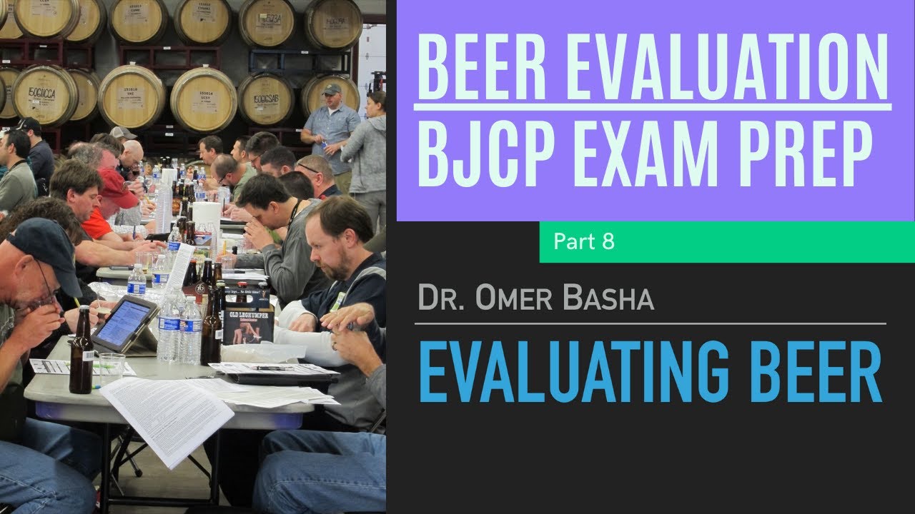 BJCP Beer Exam Prep Course - 8 - Evaluating Beer