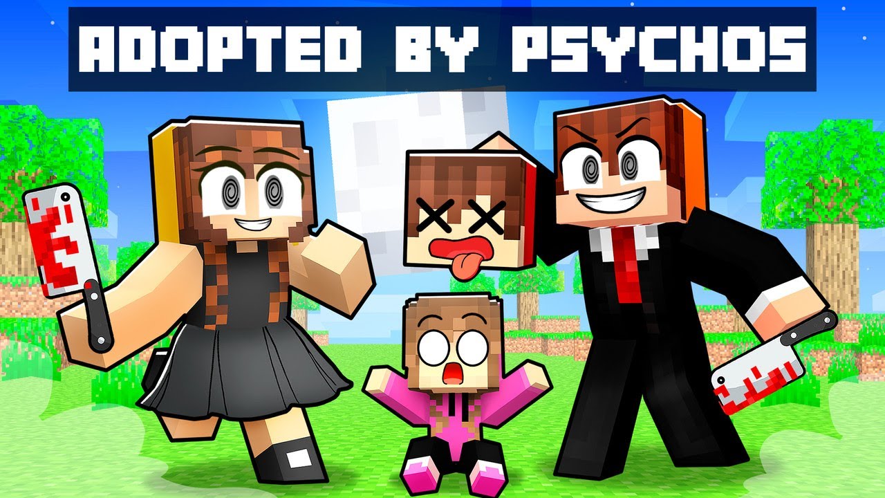 Adopted by PSYCHOS in Minecraft!