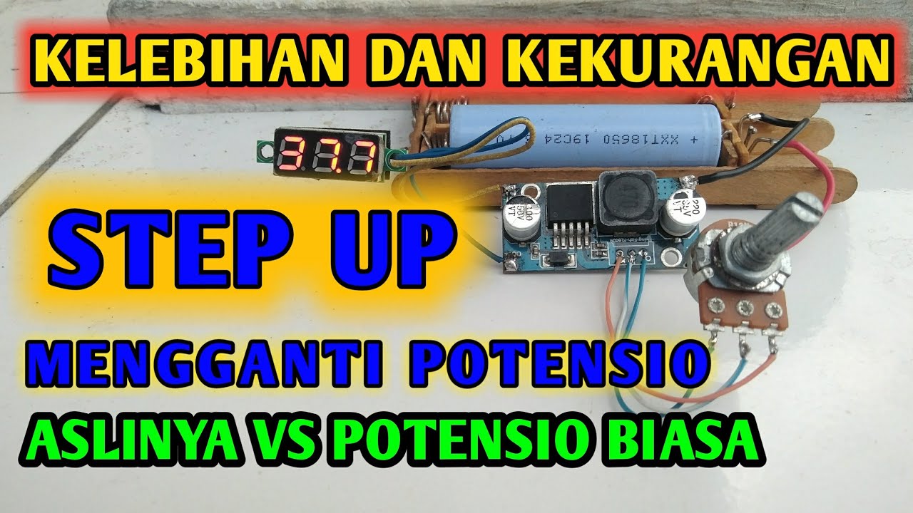 MENGGANTI POTENSIO STEP UP XL 6009. KELEBIHAN DAN KEKURANGANNYA ?.
