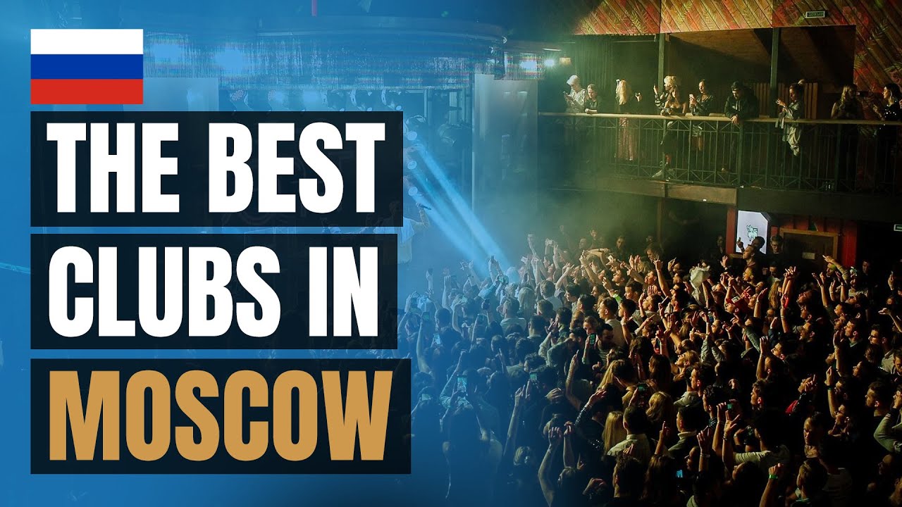 Top 10 Night Clubs in Moscow (2023)