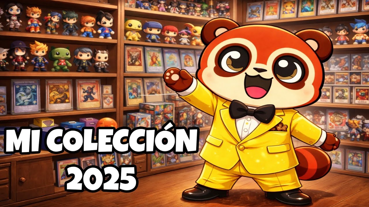MI COLECCION 2025: TOP DE COLECCIONABLES Y AGRADECIMIENTOS