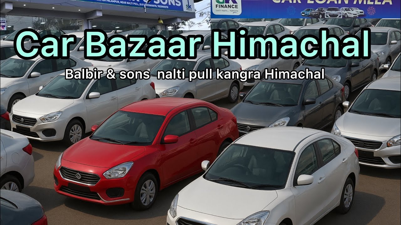 Used cars in Himachal ( Balbir & sons ) car bazaar Nalti Pull Kangra Road Himachal