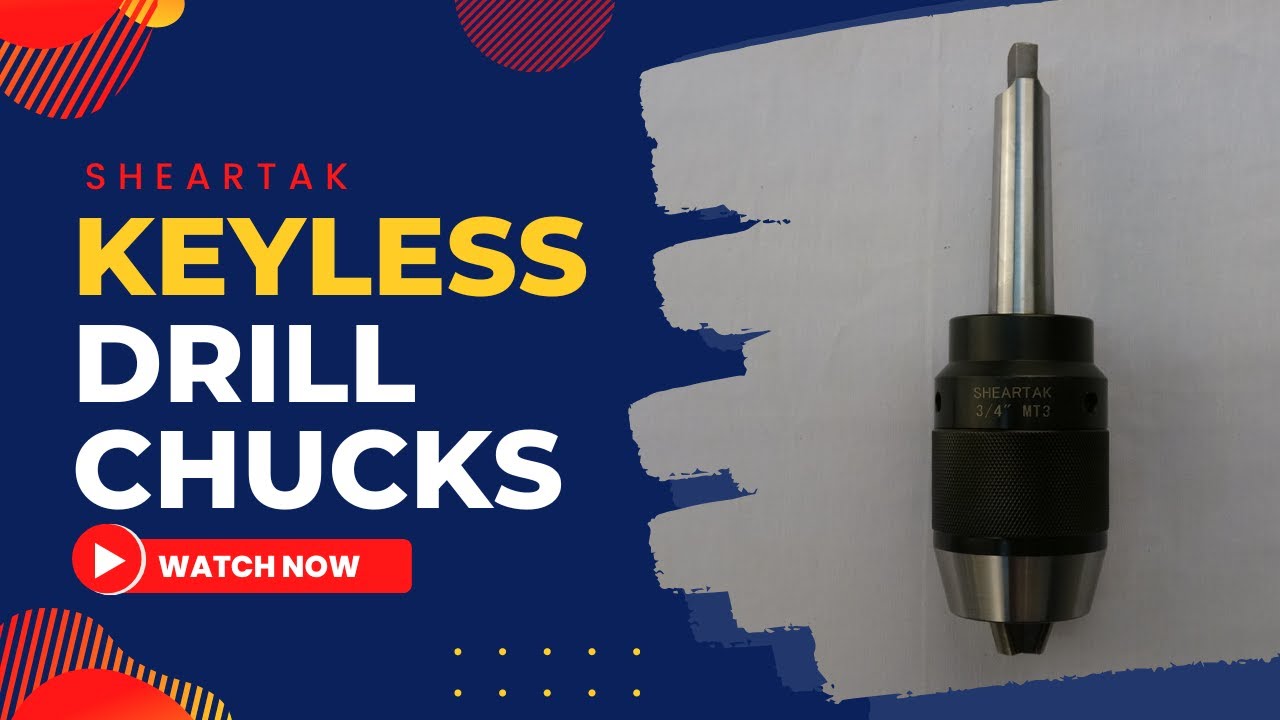 Keyless Drill Chuck - Sheartak