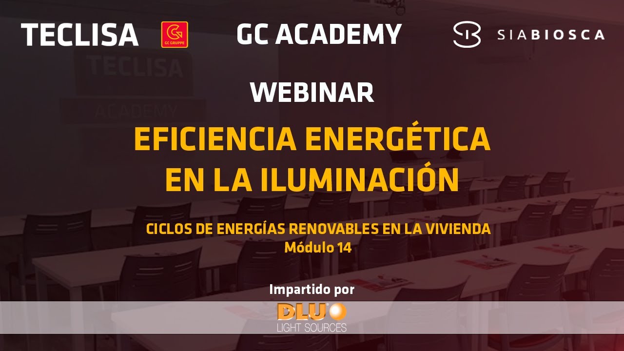 Módulo 14. "Eficiencia energética en la iluminación" - DLU