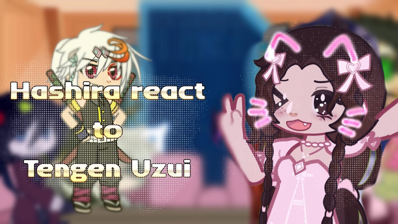 🎶 || HASHIRA react to TENGEN UZUI || Part 2/9 || Credits in DESC