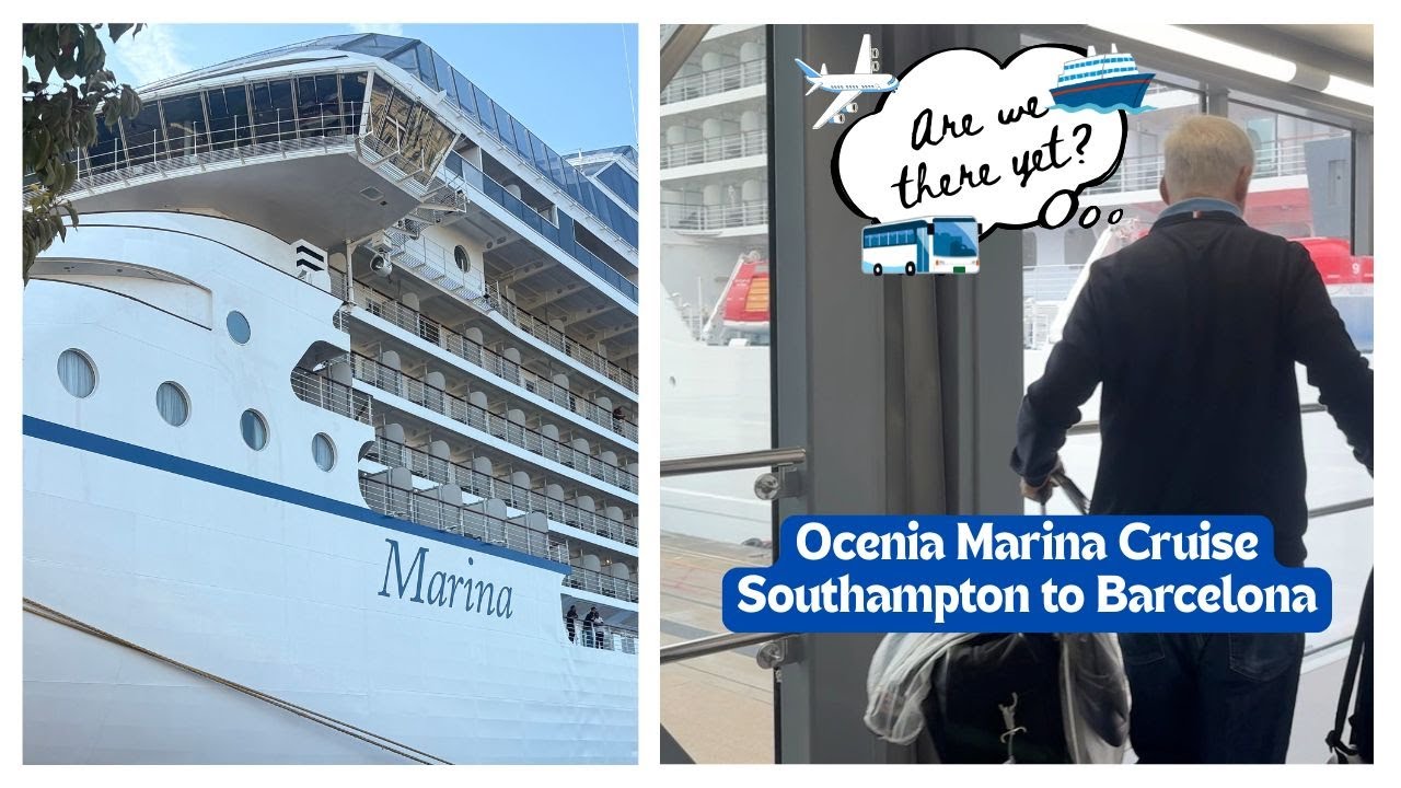 Oceania Marina Cruise - Southampton to Barcelona