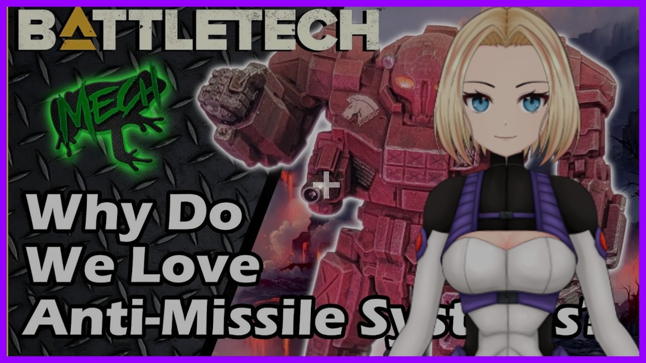 Battletech: Why Do We Love the Anti Missile System? | Merc Vtuber Annika Reacts