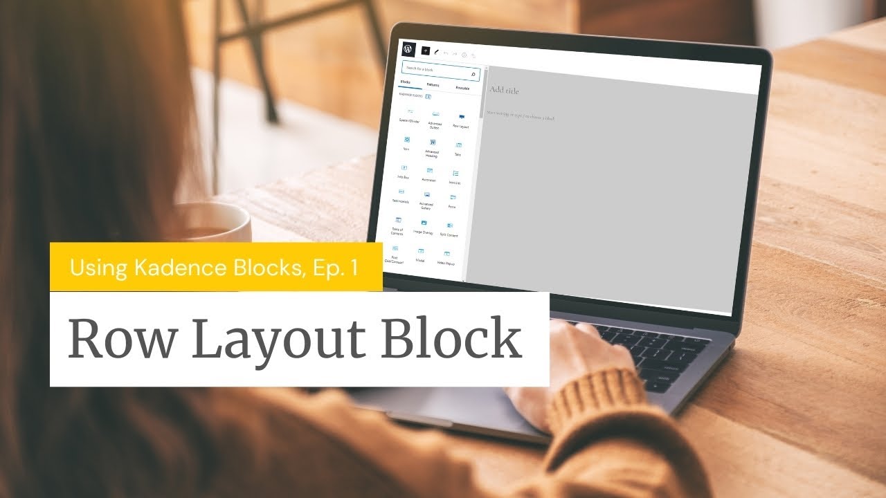 Kadence Blocks: All About Row Layout