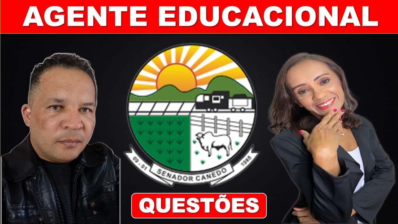 🔥01-AGENTE EDUCACIONAL(CONHECIMENTOS PEDAG&Oacute;GICOS) SENADOR CANEDO-GO 