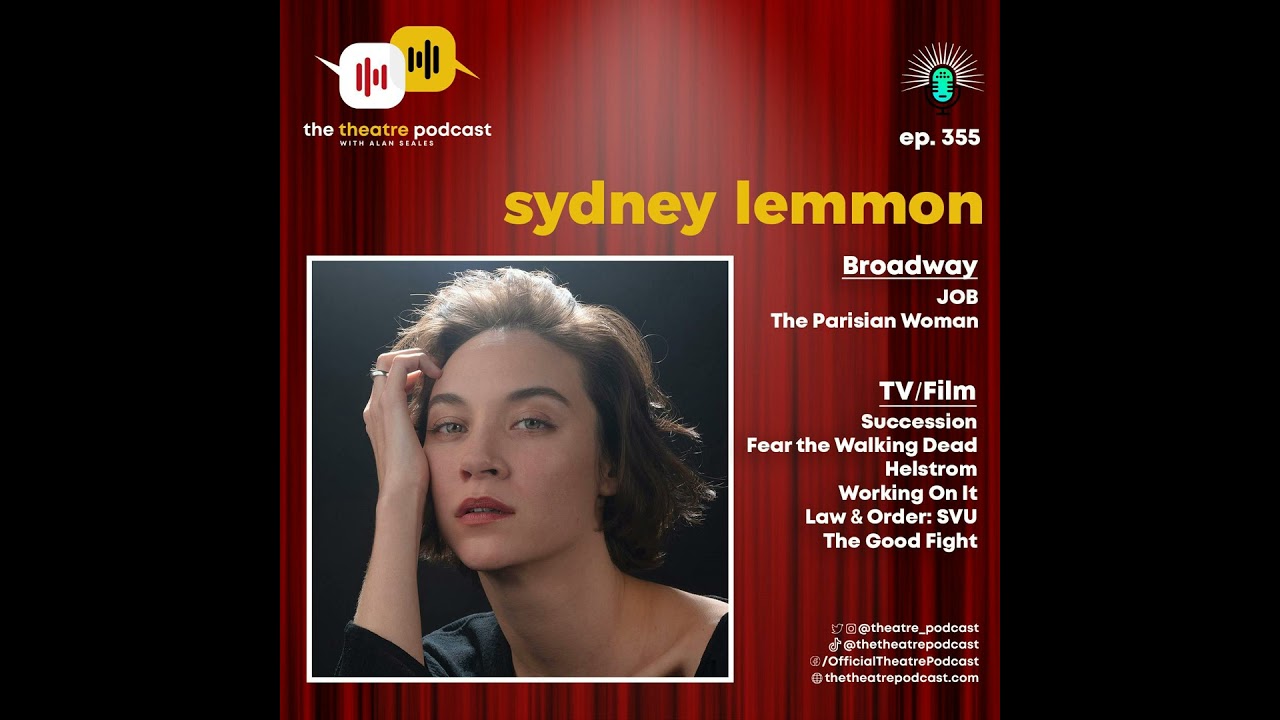 Ep355 - Sydney Lemmon: Staying Grounded and Tackling Tough Roles