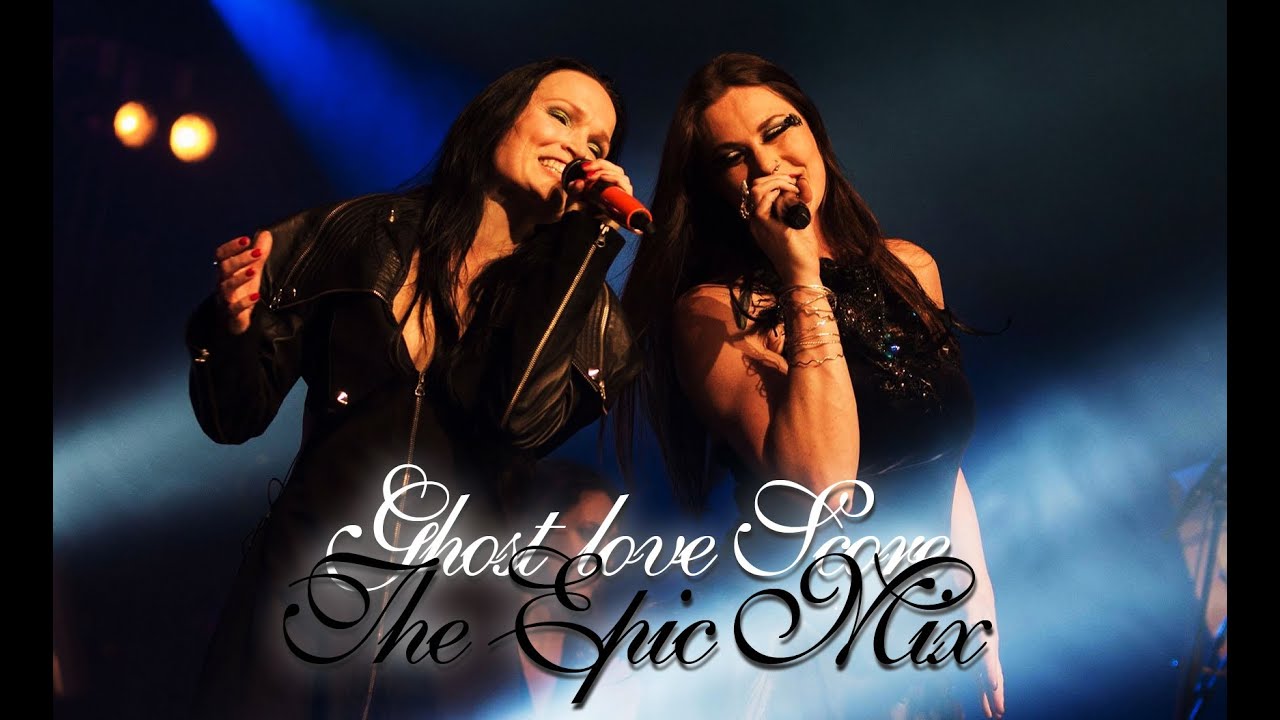 Ghost love Score - The Perfect Mix (Nightwish : Tarja & Floor)