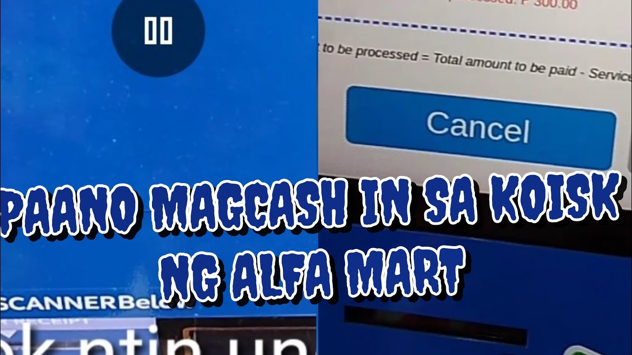 PAANO MAGCASH IN SA KOISK NG ALFA MART