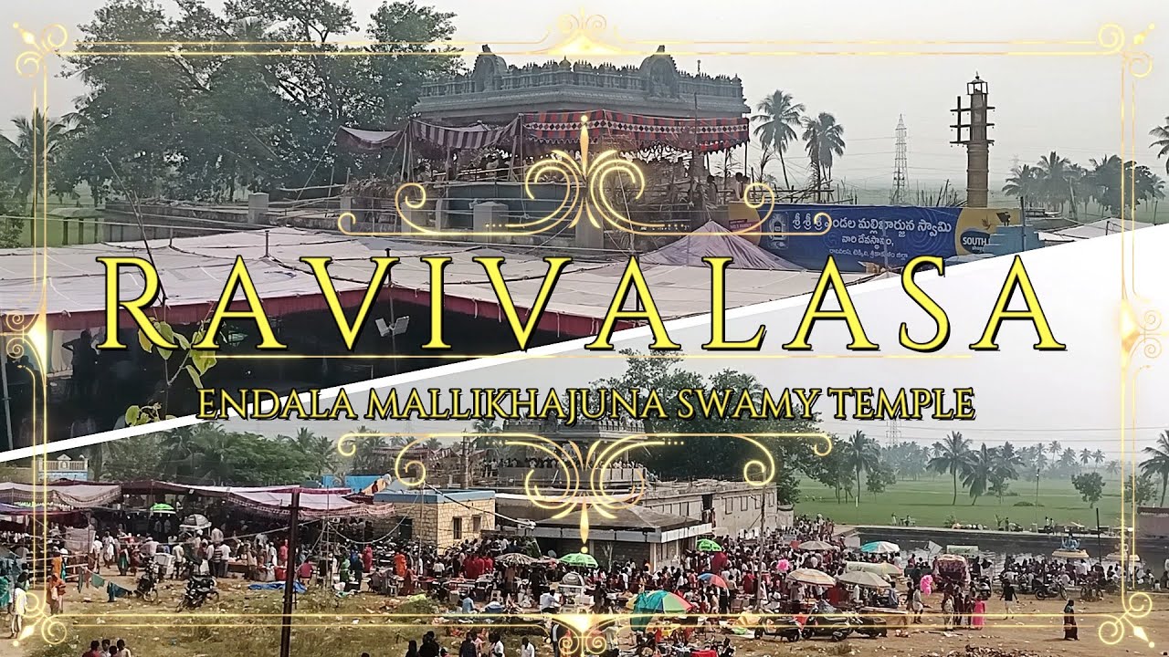 Ravivalasa Temple Near Tekkali - A Special Place To Visit in Srikakulam District @ SKLlocal