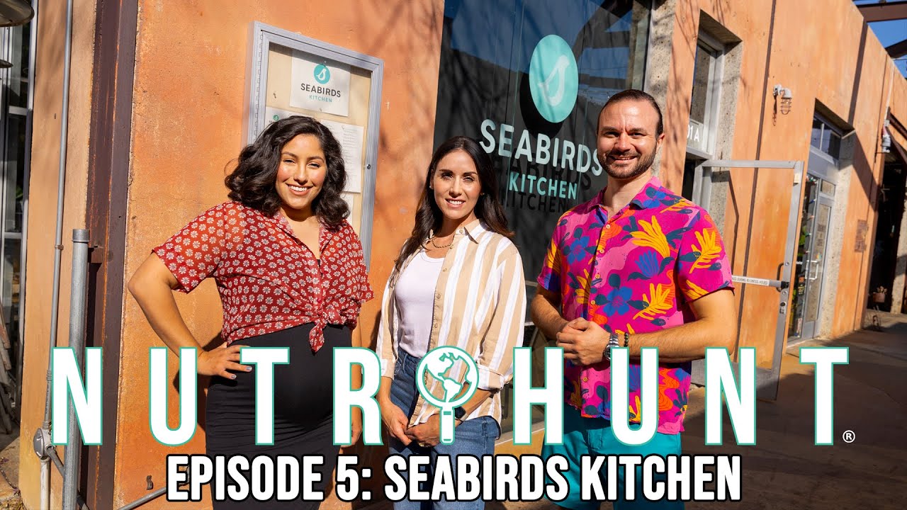 Healthy Food & Travel Show | Nutrihunt S2E5 | Seabirds Kitchen featuring The LAB | Costa Mesa, CA