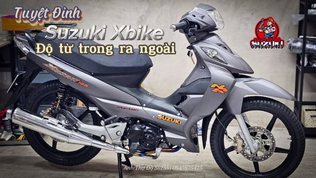 Tuyệt đỉnh Suzuki Xbike125 - Độ Cực Nét Từ Sâu Bên Trong - ATĐSZK 0945.675.425