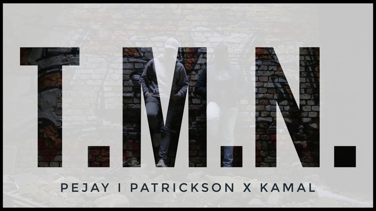 PEJAY PATRICKSON ft. KAMAL53er - T.M.N. | prod.direct. by Pejay Patrickson & Aktivmovies