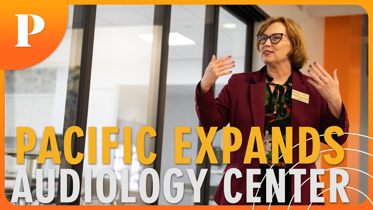 Pacific enhances student experience with expanded audiology center