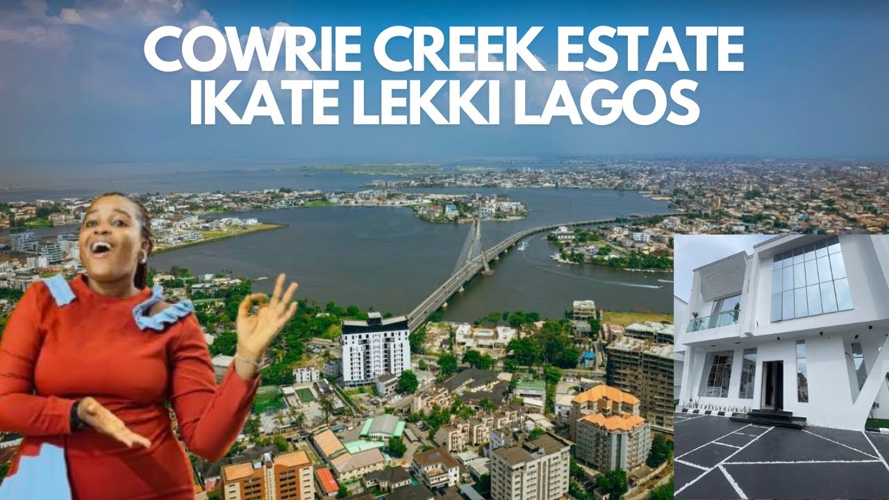 TOUR OF COWRIE CREEK ESTATE | ONE OF THE PRESTIGIOUS PLACES IN IKATE LEKKI LAGOS |