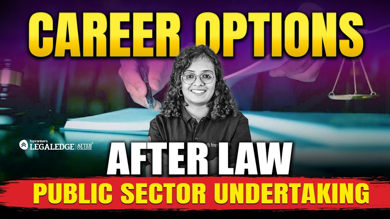 Career Options After Law: Jobs in Public Sector Undertaking (PSU) for Law Graduates