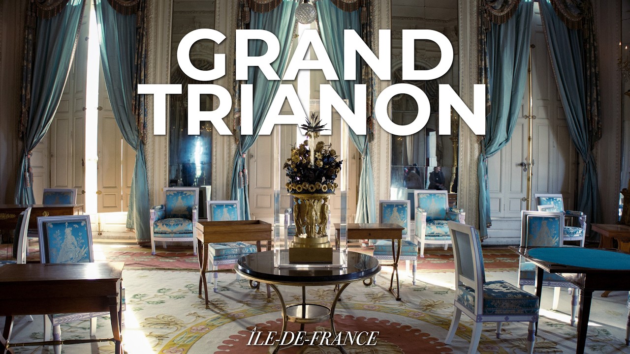 GRAND TRIANON: Inside Louis XIV, Napoléon and Louis-Philippe’s Private Palace at Versailles
