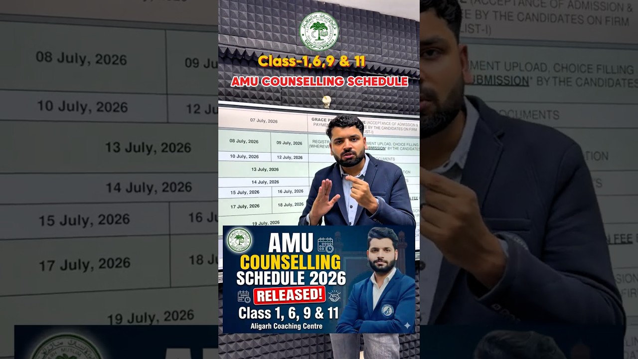 AMU Class 1, 6, 9 & 11 Counselling Schedule Released 2026-Counselling Documents & Admission Process