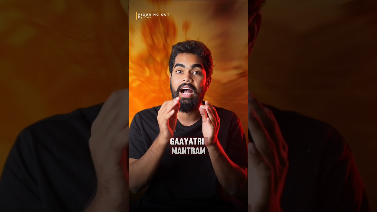 Why is Gayatri Mantra most powerful -What happens If we chant Mantra Daily - Figuring Out By Jay