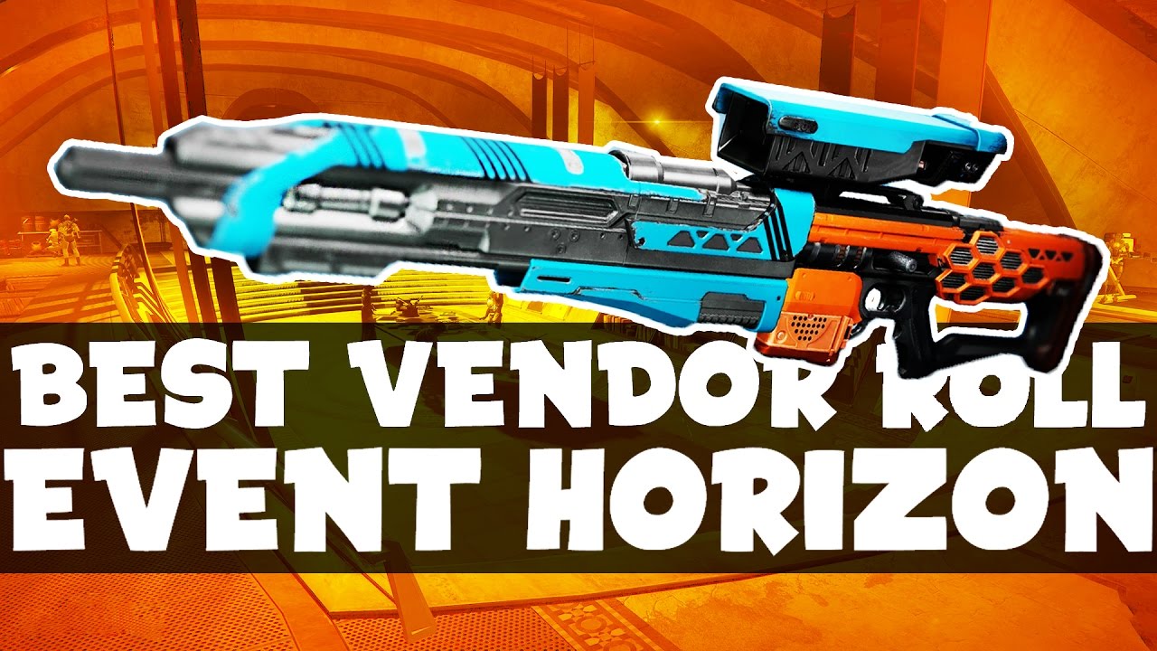 DESTINY - BEST VENDOR WEAPON (16/05/17) EVENT HORIZON! GOD ROLL SNIPER! AMAZING PVP AND PVE SNIPER!