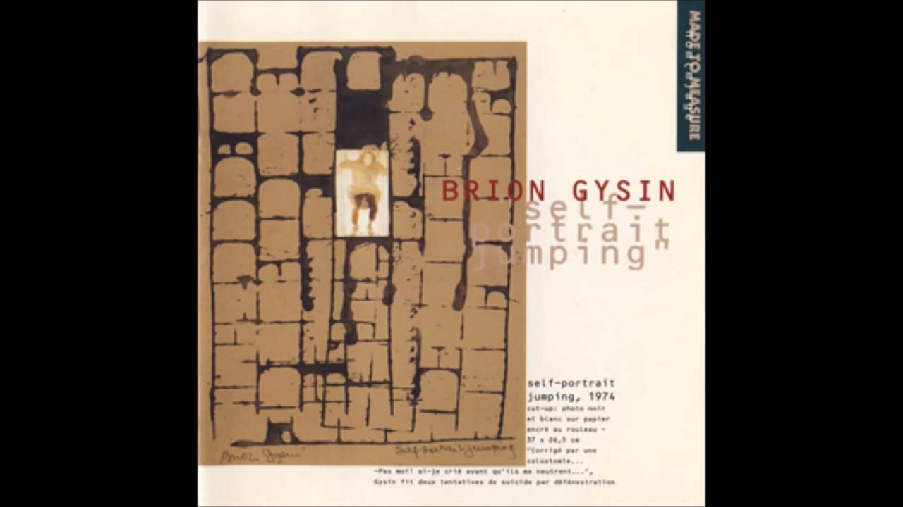 BRION GYSIN - Self-Portrait Jumping : Dreamachine