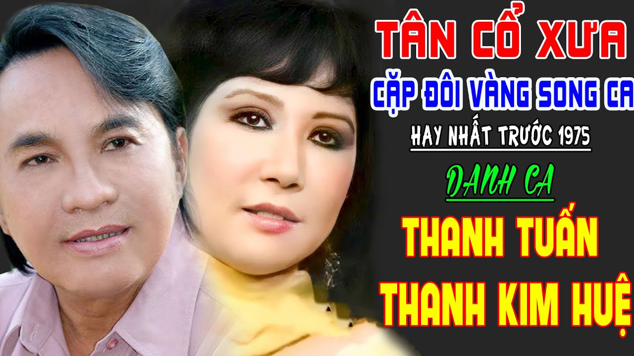 Tân Cổ Xưa - Tân Cổ Trước 1975 