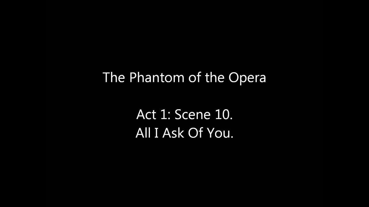 The Phantom Of The Opera (Original London Cast): Act 1, Scene 10