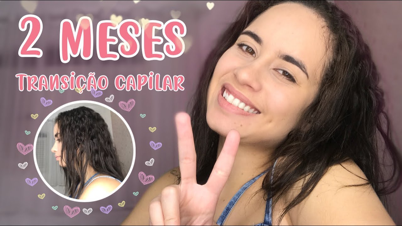 2 MESES DE TRANSIÇÃO CAPILAR