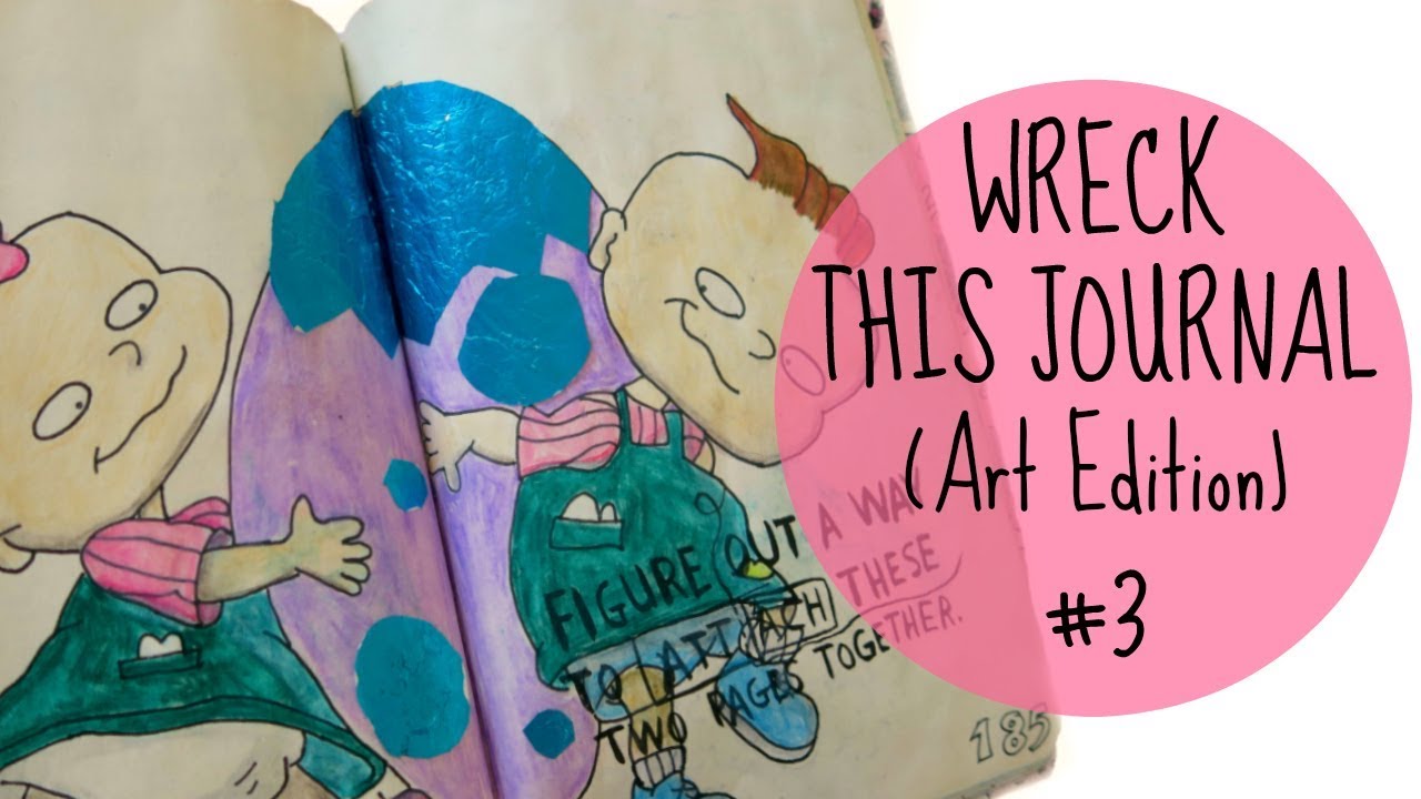 WRECK THIS JOURNAL WITH ME - Part 3