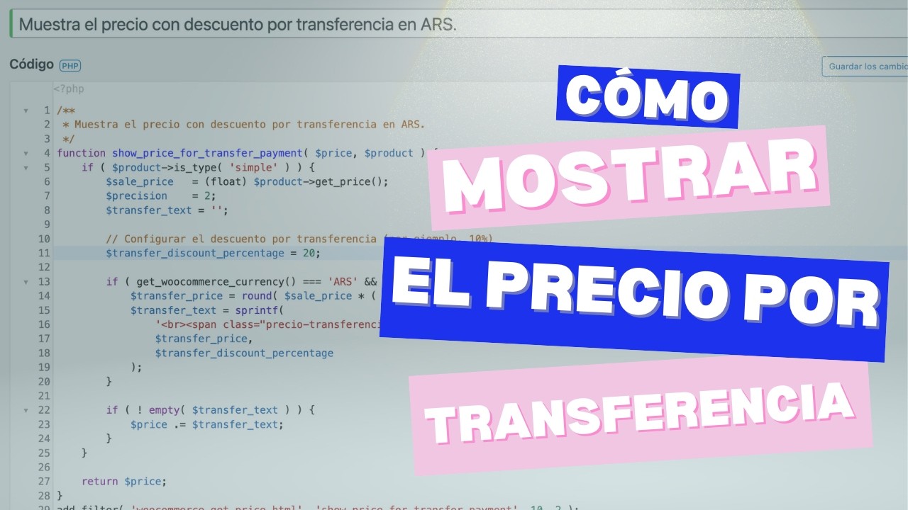 Cómo Mostrar el Precio con Descuento por Transferencia en WooCommerce | Snippet de Código 💻💰