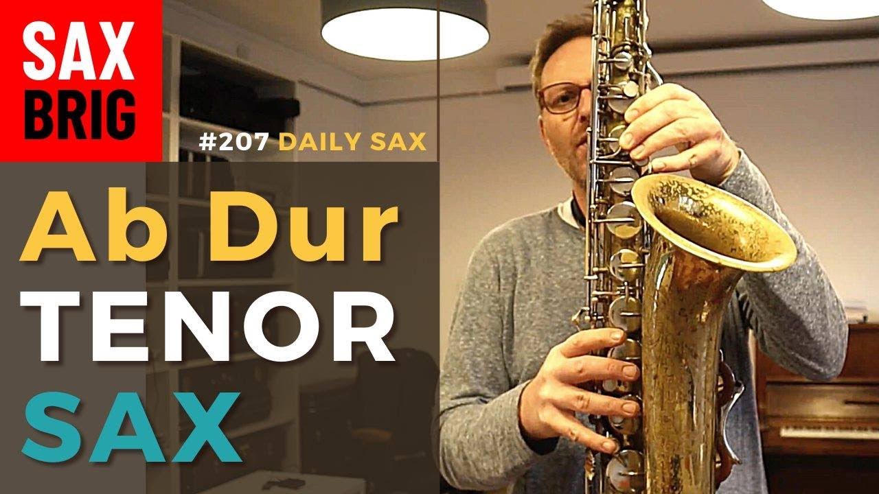 207 As Dur Tonleiter auf dem Tenorsaxophon spielen lernen - ohne Noten - DailySax