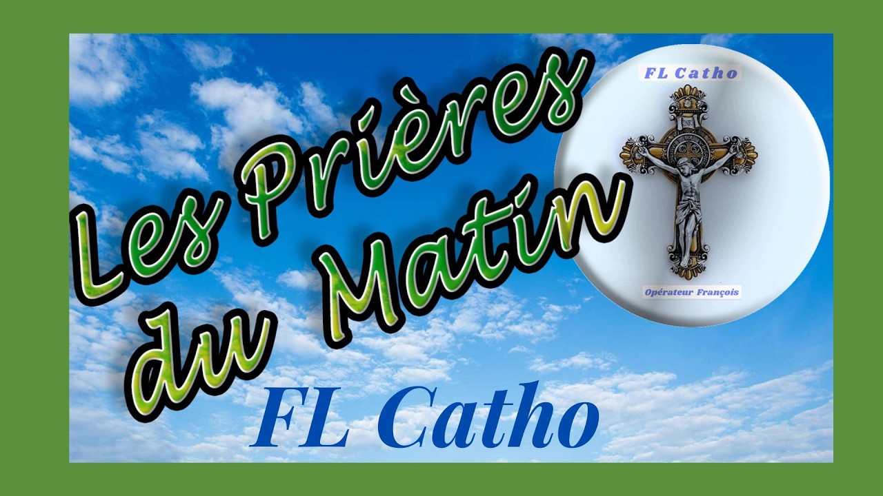 Lun. 9 Févr. Les Prières du Matin au Nom de Jésus Christ  +